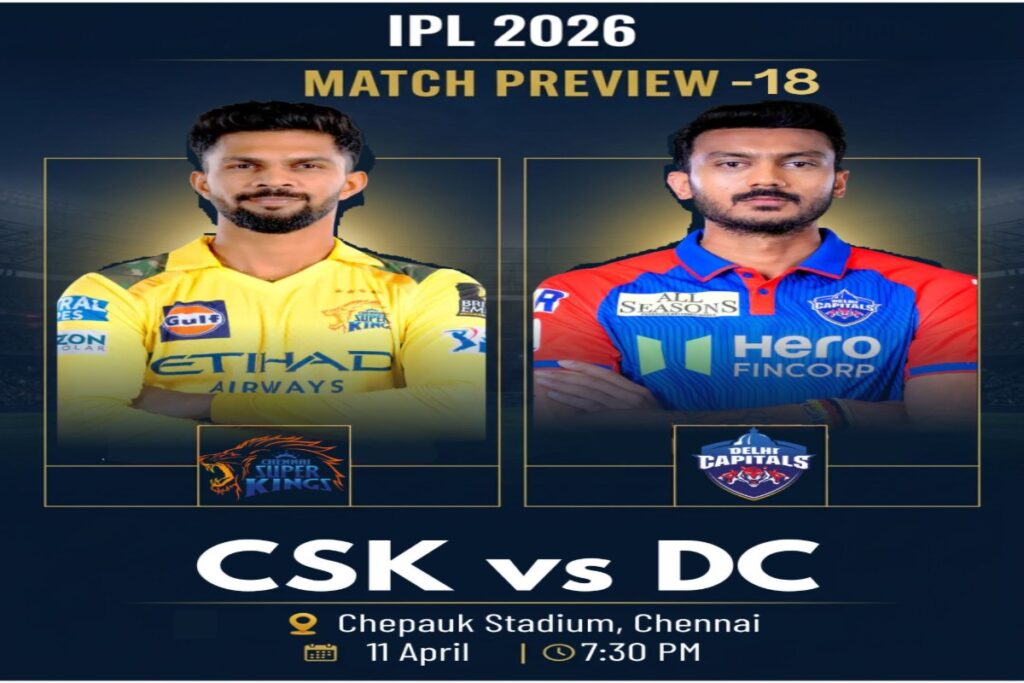 CSK vs DC Prediction IPL 2026